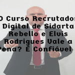Sidarta Rebello e Elvis Rodrigues-Curso Recrutador Digital Vale a Pena?