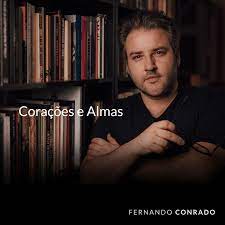 Corações e Almas do Fernando Conrado