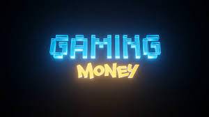 Gaming Money