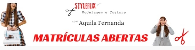 Curso Styleflix da Aquila Fernanda
